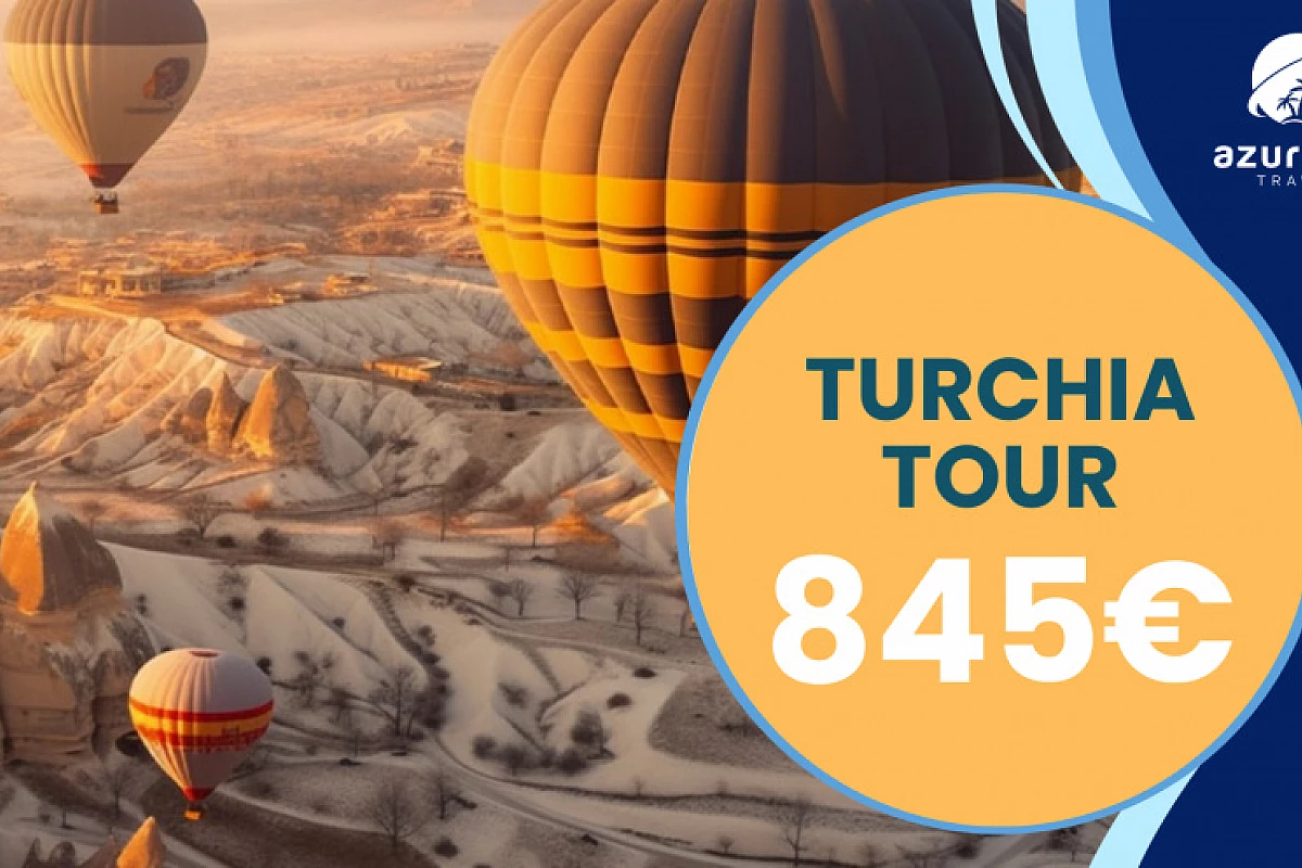 TURCHIA CLASSICA TOUR - Quote promozionali entro il 30/11